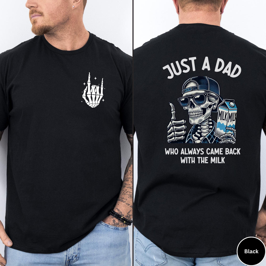 Just A Dad With The Milk Tee