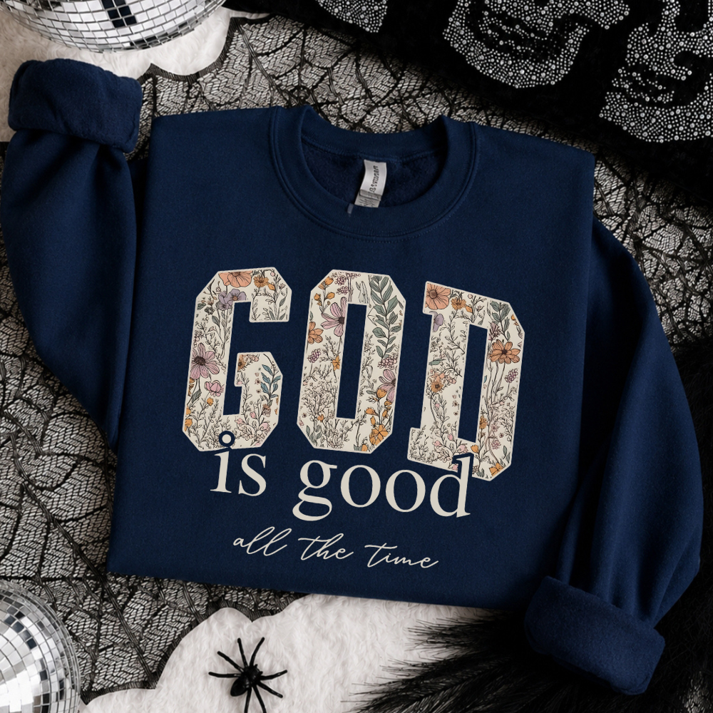 God Is Good Floral Sweatshirt