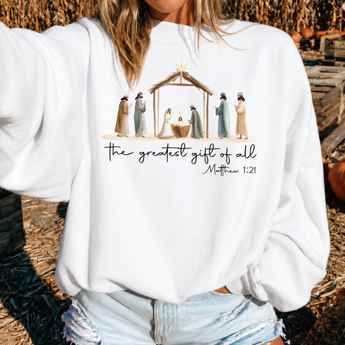 The Greatest Gift Of All Christmas Sweatshirt