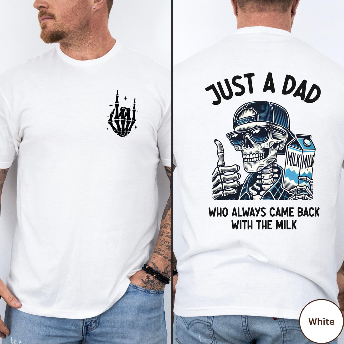 Just A Dad With The Milk Tee