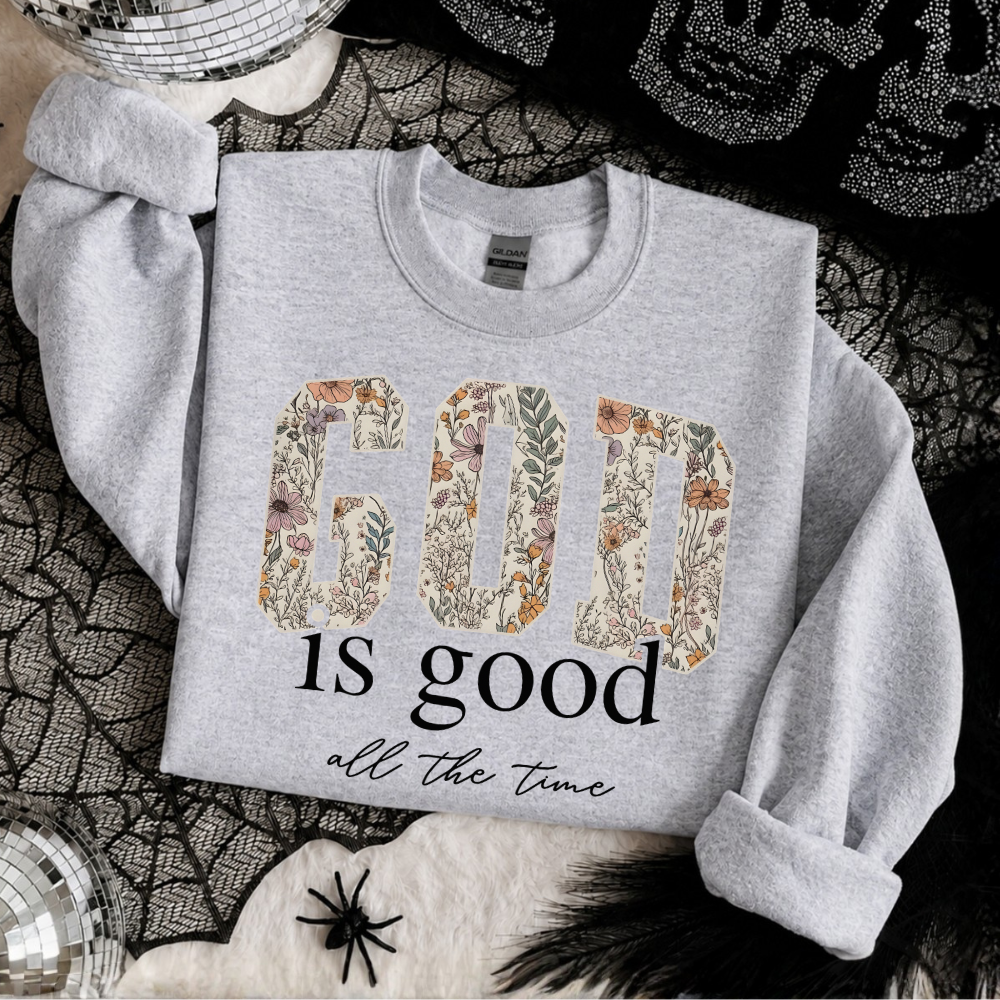 God Is Good Floral Sweatshirt