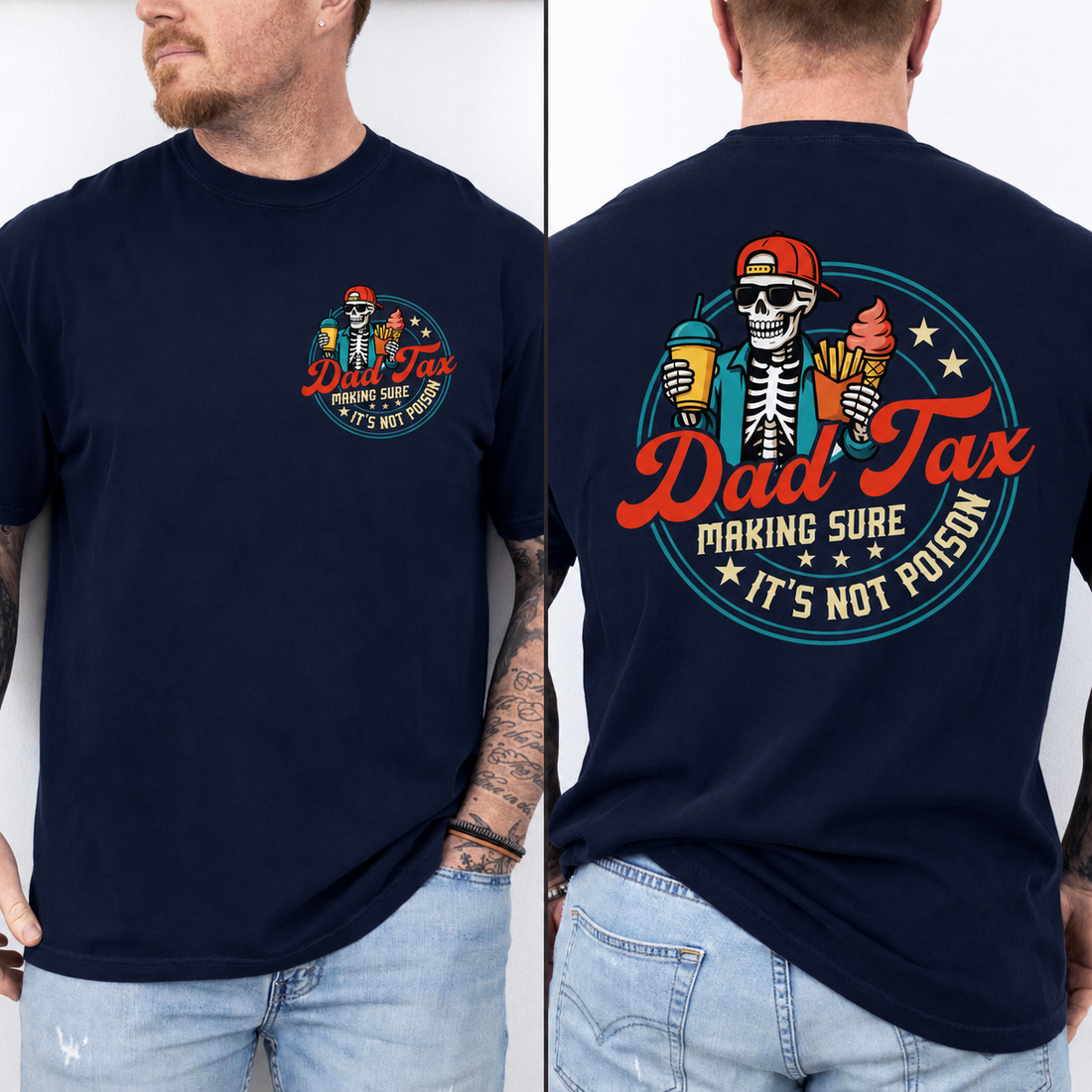 Dad Tax Funny Skeleton Tee