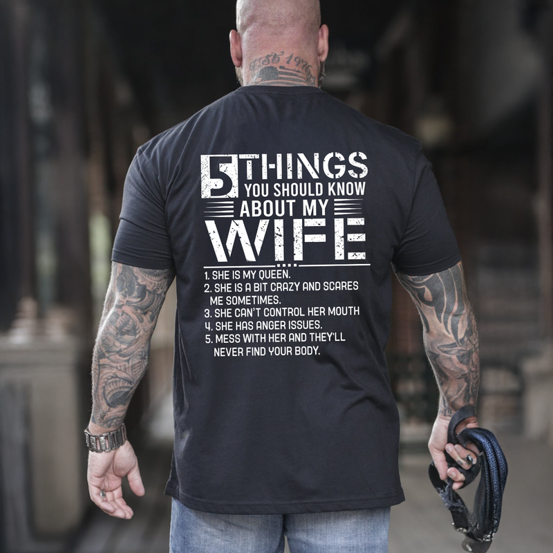5 Things You Should Know About My Wife Tee