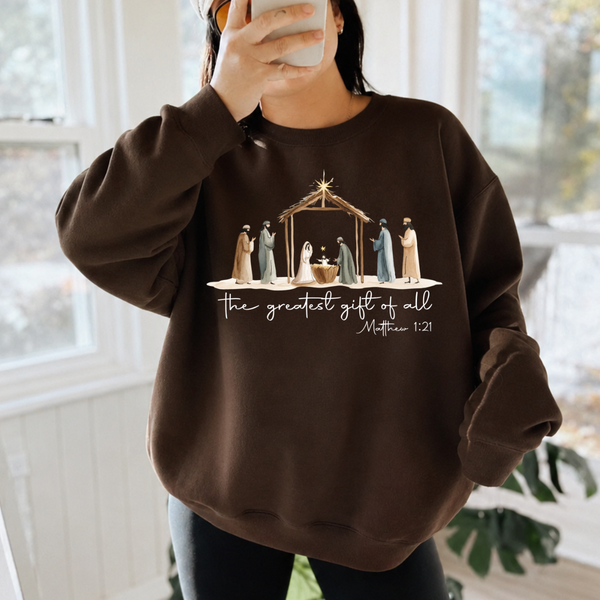 The Greatest Gift Of All Christmas Sweatshirt
