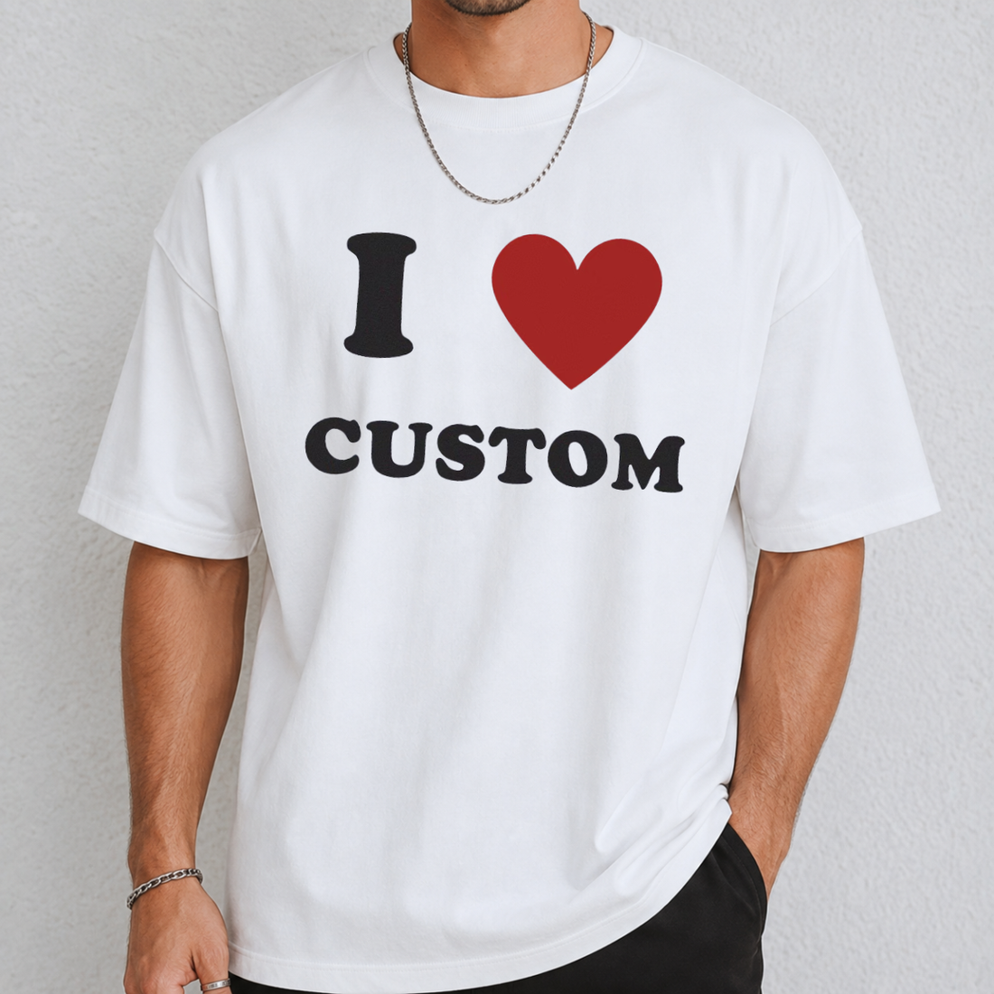 I Love Custom Tee