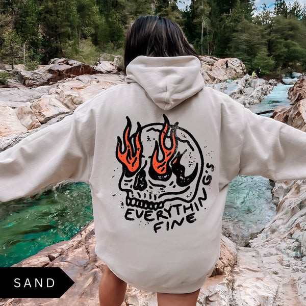 Everything’s Fine Skull Hoodie