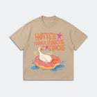 Hotter Than a Hoochie Coochie T-Shirt - Funny Retro Humor Tee - Meme Graphic Shirt