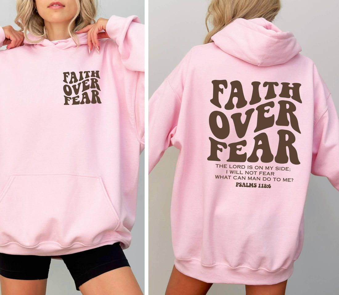 Faith Over Fear Bible Verse Hoodie