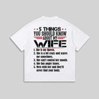 5 Things You Should Know About My Wife T-Shirt - Funny Husband Life Tee - Relationship Humor Shirt