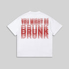 You Might Be Drunk Shirt - Funny Graphic Tee - Sarcastic Humor Gift