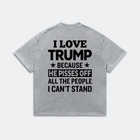 I Love Trump Funny Quote Tee
