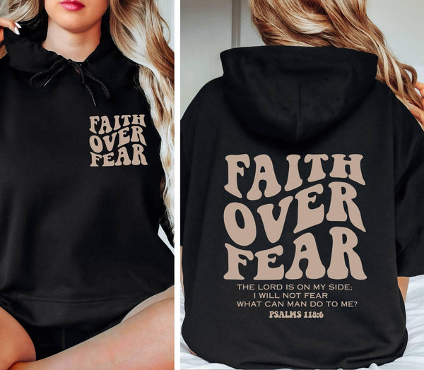 Faith Over Fear Bible Verse Hoodie