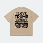 I Love Trump Funny Quote Tee