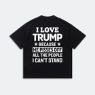 I Love Trump Funny Quote Tee