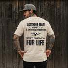 Asshole Dad And 2 Smartass Daughters Best Friends For Life T-Shirt